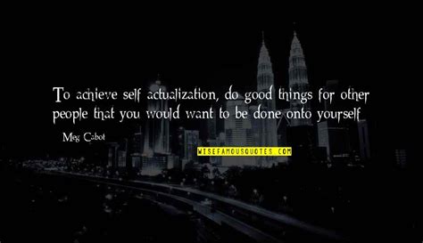 Actualization Quotes Top 60 Famous Quotes About Actualization