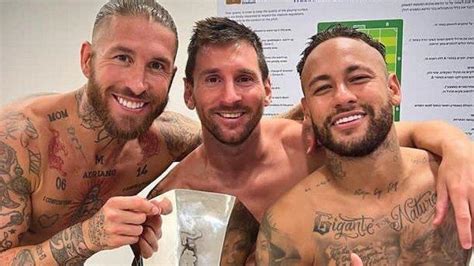 Potret Kebersamaan Lionel Messi Sergio Ramos Dan Neymar Di Psg Curi