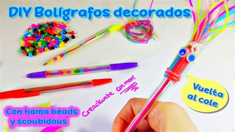 Bolígrafos decorados con scoubidous y hama beads YouTube