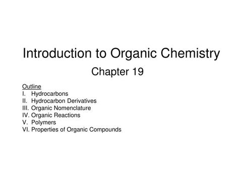 Ppt Introduction To Organic Chemistry Powerpoint Presentation Free