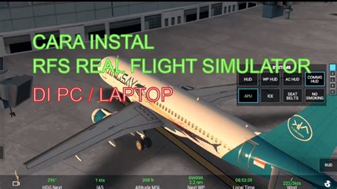 Cara Instal Rfs Real Flight Simulator Di Pclaptop Youtube