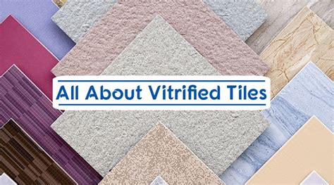 Vitrified Tiles Vitrified Floor Tiles Types Of Vitrified Floor