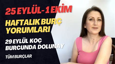 25 EYLÜL 1 EKİM 2023 HAFTALIK BURÇ YORUMLARI 29 EYLÜL KOÇ BURCUNDA