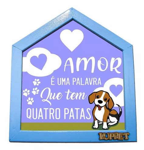 Quadro Decorativo Amor É Uma Palavra Que Tem 4 Patas MercadoLivre