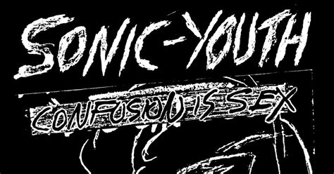 Classic Rock Covers Database Sonic Youth Confusion Is Sex