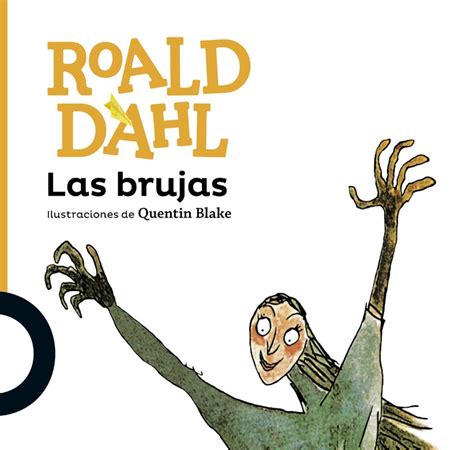 Las Brujas Roald Dahl Los Libros Que Hay En M