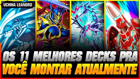 TOP 11 MELHORES DECKS PRA MONTAR HOJE YU Gi Oh Duel Links YouTube