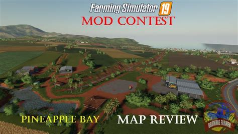 Farming Simulator 19 Mod Contest Pineapple Bay Map Review Youtube