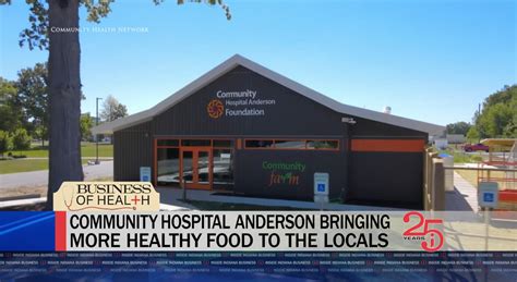 Community Hospital Anderson Feeding the Hungry with New Farm – Inside ...