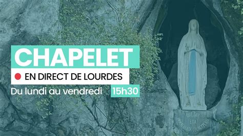 Prière du Chapelet à Lourdes 25 janvier 2024 YouTube