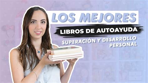 Los 5 mejores libros de autoayuda y superación personal Desarrollo