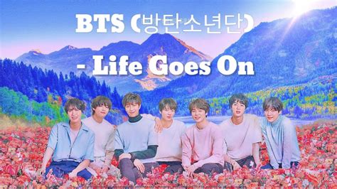 Bts 방탄소년단 Life Goes On Lyrics Video Youtube