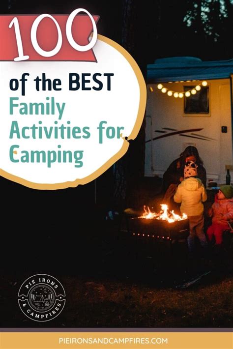 100 of the Best Family Activities for Camping + Free Printable