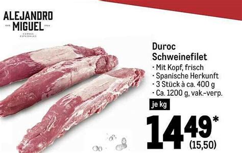 Alejandro Miguel Duroc Schweinefilet Angebot Bei METRO