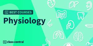 5 Best Free Human Physiology Courses for 2025 — Class Central