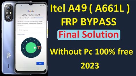 Itel A49 A661L Frp Bypass 2023 New Solution Google Account Bypass