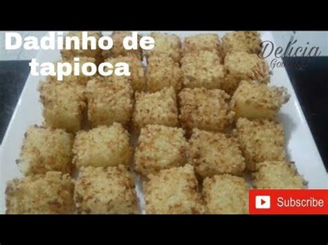 Dadinho De Tapioca Uma Del Cia De Sabor Imposs Vel Comer Um S Youtube