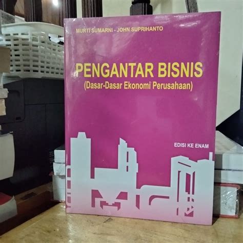 Jual Pengantar Bisnis By Murti Sumarni John Soeprih Shopee Indonesia