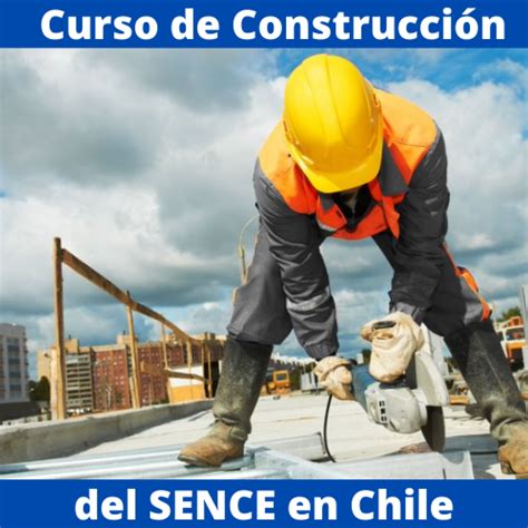 Curso de Construcción del SENCE en Chile Cursos del SENCE 2022 cursos