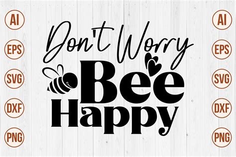 Dont Worry Bee Happy Svg Graphic By Creativemomenul022 · Creative Fabrica