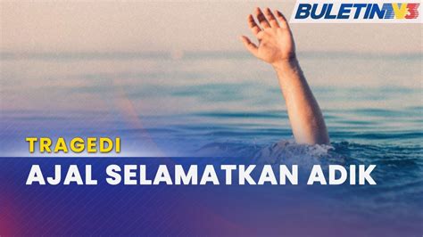 Tragedi Remaja Lelaki Dikhuatiri Lemas Ketika Cuba Selamatkan Adik