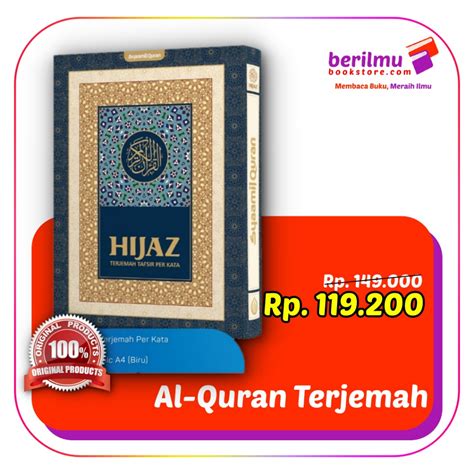 Jual Al Quran Hijaz A Hc Terjemah Tafsir Per Kata Al Quran