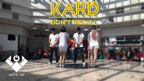 [move On Dance] K A R D Don`t Recall Dance Cover Bazar Otaku Junio 2018 Youtube