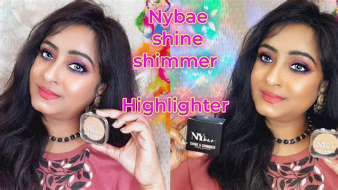 Ny Bae Shine Shimmer Highlighter Review Demo Youtube