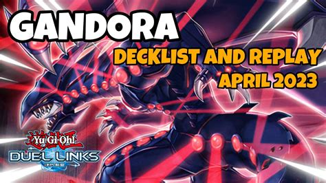 Gandora Duel Links Kc Cup April 2023 Ranked Duel Replay And Decklist Yugioh Youtube