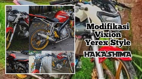 Modifikasi Vixion Konsep Yerex Jari Jari Style Youtube