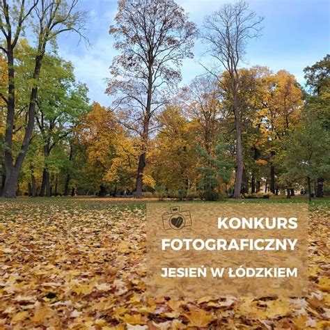 KONKURS FOTOGRAFICZNY JESIEŃ W ŁÓDZKIEM Gmina Łanięta