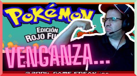 Fiebre de golpes críticos Pokémon Rojo Fuego Episodio 26 YouTube