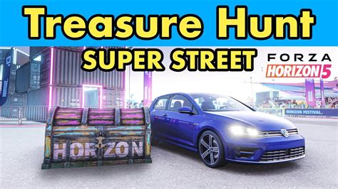 Treasure Hunt Super Street Forza Horizon 5 Fh5 Youtube