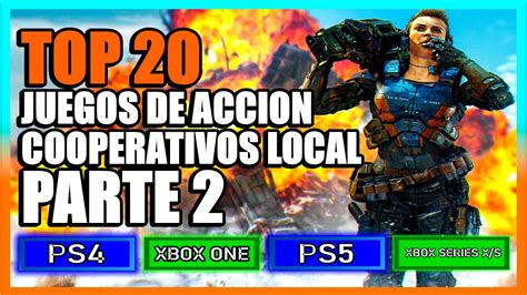 Top Mejores Juegos De Accion Con Cooperativo Local Offline Ps4 Ps5