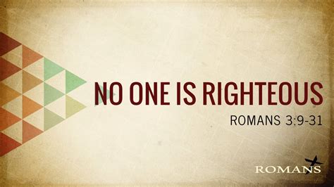 There is No One Righteous – U of T St.George Bible Fellowship