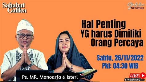 Hal Penting YG Harus Kita Miliki Ps M Rusli Monoarfa Istri SG