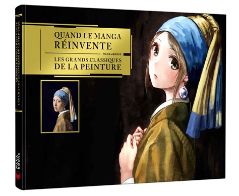 Quand le manga réinvente les grands classiques de la peinture Quand le