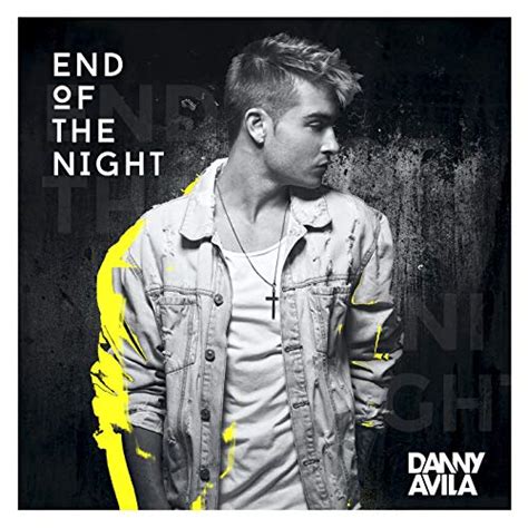 Amazon Musicでダニー・アヴィラのend Of The Nightを再生する