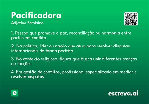 O Que É Pacificadora - Pacificadora - Significado e Sinônimo - escreva.ai