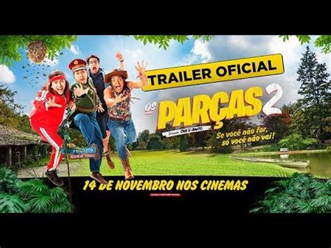 OS PARÇAS 2 TRAILER OFICIAL DO FILME YouTube