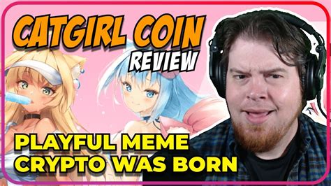 Catgirl Coin The Cryptocurrency That Is Pawsitively Adorable Youtube