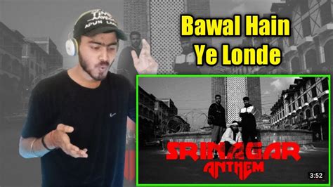 Srinagar Anthem SOS X Ahmer Reaction Befikrayash YouTube