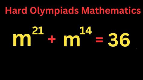 Hard Olympiads Exponential Problem How To Solve For M Amazing Equation Only For The