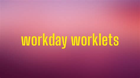 Workday Hcm Worklets Workday Hcm Tutorial Workday Hcm Video