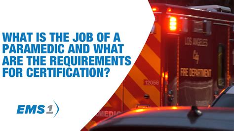 How To Become A Paramedic Requirements For The Job