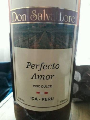 Don Salvattore Ica Peru Perfecto Amor Vino Dulce Vivino Brasil