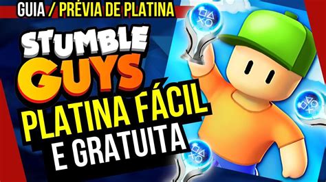 STUMBLE GUYS Análise da Platina Todos os TROFÉUS 100 Mais fácil de