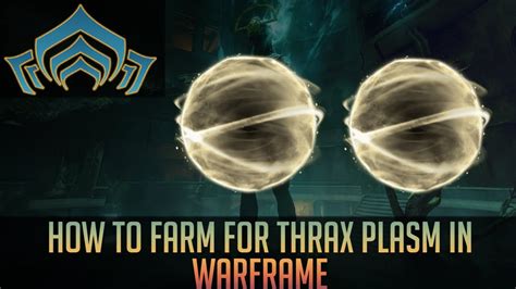 How To Get Thrax Plasm In Warframe Youtube