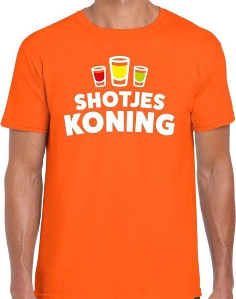 Koningsdag T Shirt Shotjes Koning Oranje Voor Heren Kingsday Shirt