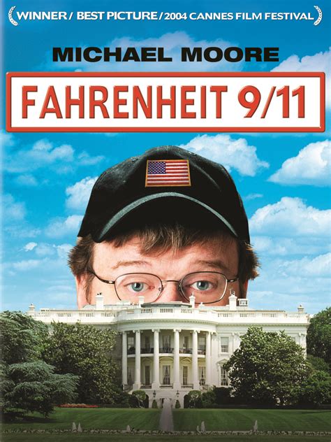 Fahrenheit 9 11 Full Cast And Crew Tv Guide